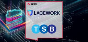 Lacework Announces That It Has Been Selected by TSB Bank to Secure Its Cloud Infrastructure