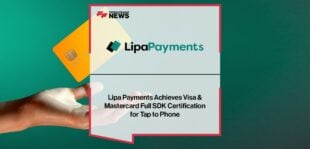 Lipa-Payments-Achieves-Visa-&-Mastercard-Full-SDK-Certification