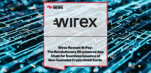 Wirex-Reveals-W-Pay-The-Revolutionary-ZK-powered-App-Chain