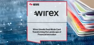 Wirex-Unveils-Dual-Mode-Card-for-Flexibility-over-Financial-Assets