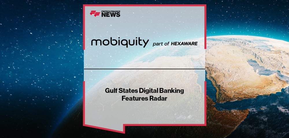 Mobiquity: Gulf States Digital Banking Features Radar​