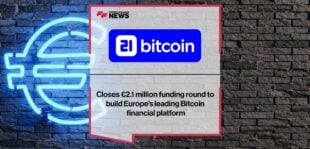 21bitcoin closes €2.1 million funding round to build Europe's leading Bitcoin financial platform | Fintech Finance News