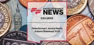 EXCLUSIVE: Fintechs react - Jeremy Hunt's Autumn Statement 2023