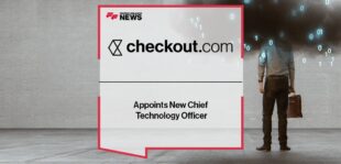 Checkout.com Appoints New Chief Technology Officer