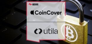 Coincover and Utila Partner to Enhance Crypto Asset Management | Fintech Finance News