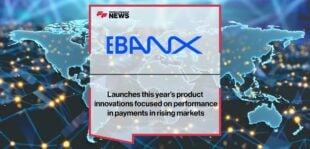 EBANX launches this year's product innovations focused on performance in payments in rising markets | Fintech Finance News