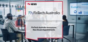FinTech-Australia-Announces-New-Board-Appointments