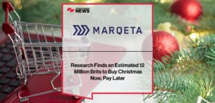 Marqeta Research Finds an Estimated 12 Million Brits to Buy Christmas Now, Pay Later_ | Fintech Finance News