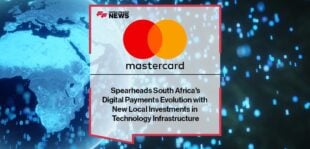 Mastercard Spearheads South Africa's Digital Payments Evolution with New Local Investments in Technology Infrastructure