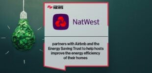 NatWest partners with Airbnb and the Energy Saving Trust to help hosts improve the energy efficiency of their homes