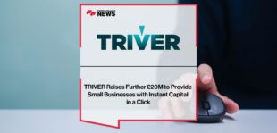 TRIVER-Raises-£20M-to-Provide-Small-Businesses-Instant-Capital