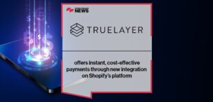 TrueLayer offers instant, cost-effective payments through new integration on Shopify’s platform