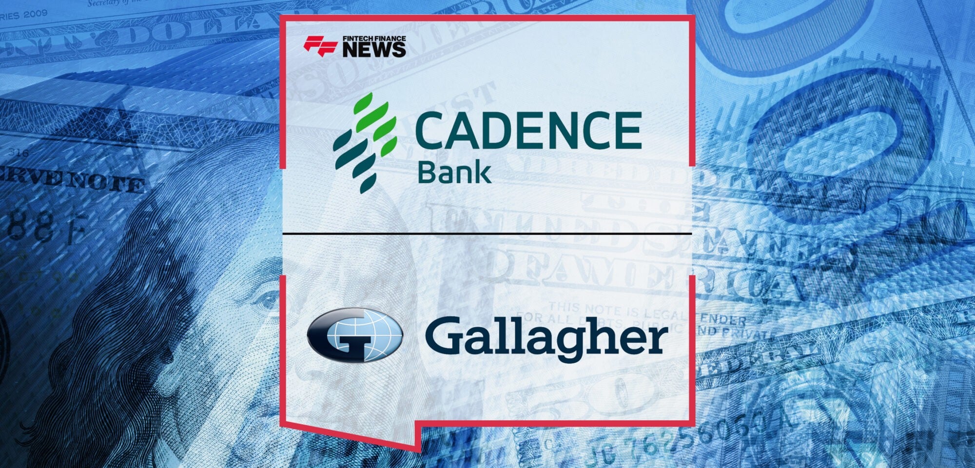 Cadence Bank Completes the Sale of Cadence Insurance, Inc. to Arthur J. Gallagher & Co | Fintech Finance News