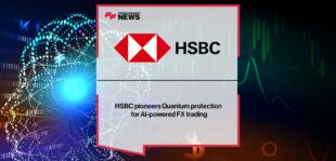 HSBC-pioneers-Quantum-protection-for-AI-powered-FX-trading