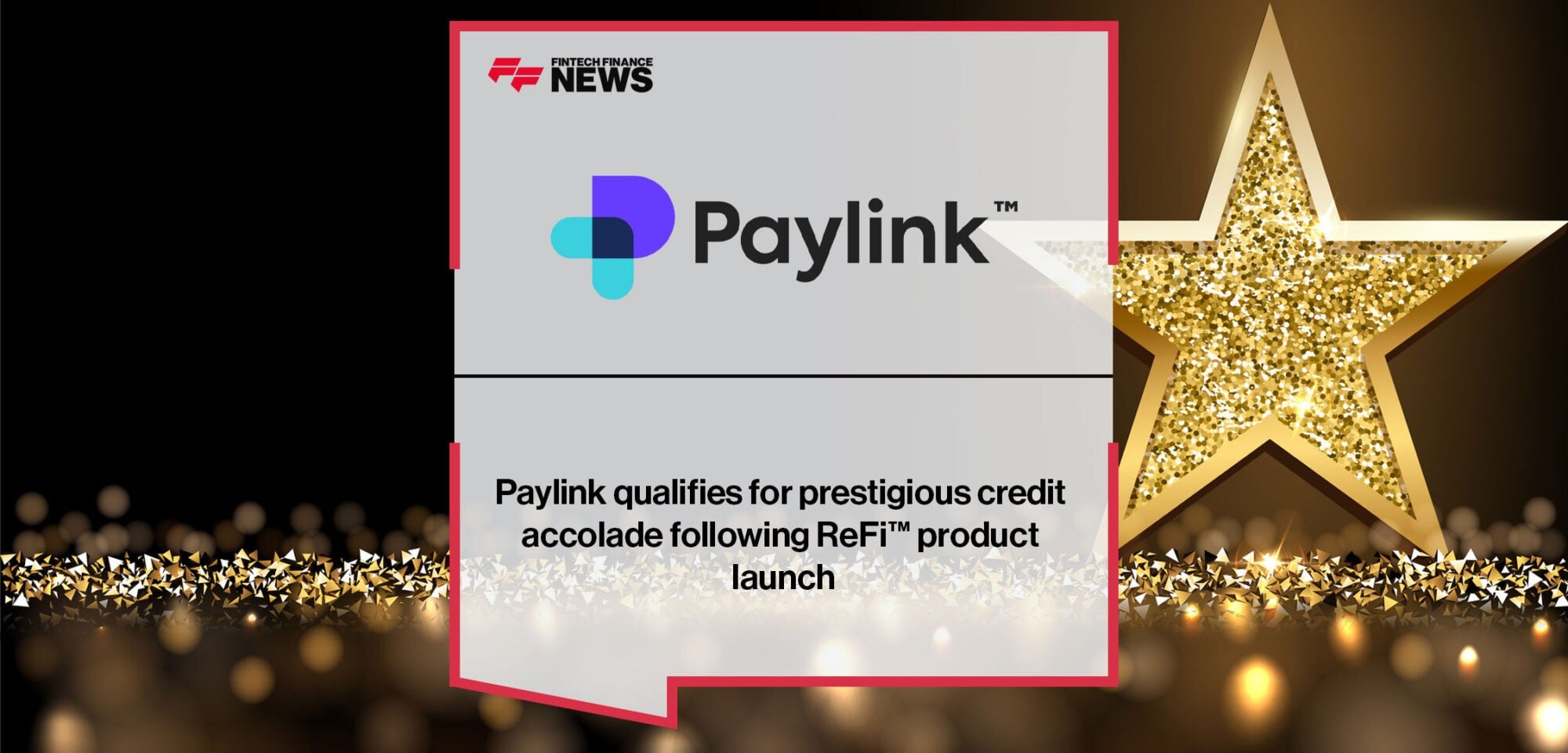 Paylink-qualifies-for-prestigious-credit-accolade-following-ReFi™-product-launch