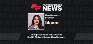 Immigration and the Future of the UK Fintech Scene, Nina Mohanty | FinTech Connect 2023