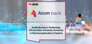 Atom funds Women in Technology scholarships at Durham University to find next generation of leaders