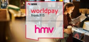 Worldpay from FIS Helps British Brand HMV Expand and Innovate with New, Enhanced Omni-Channel Solution