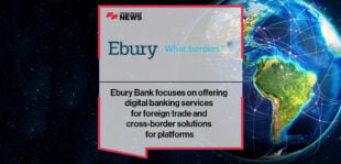 Ebury Bank, an exclusive brand in Brazil, focuses on offering digital banking services for foreign trade and cross-border solutions for platforms