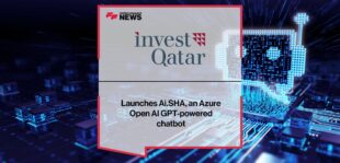 Invest Qatar launches Ai.SHA, an Azure Open AI GPT-powered chatbot | Fintech Finance News