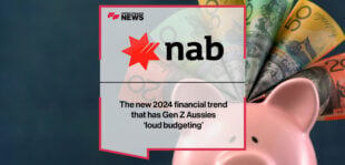 NAB reveals the new 2024 financial trend that has Gen Z Aussies ‘loud budgeting’ | Fintech Finance News