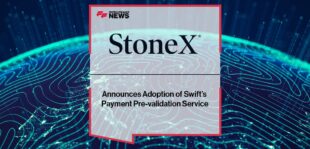 StoneX Announces Adoption of Swift’s Payment Pre-validation Service