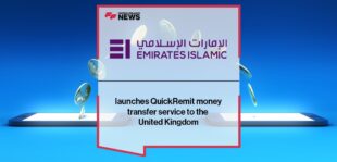 Emirates Islamic launches QuickRemit money transfer service to the United Kingdom