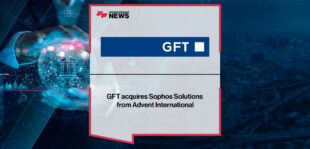 GFT acquires Sophos Solutions from Advent International
