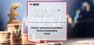 Fintech ZILO™ announces £25million series A fundraising round
