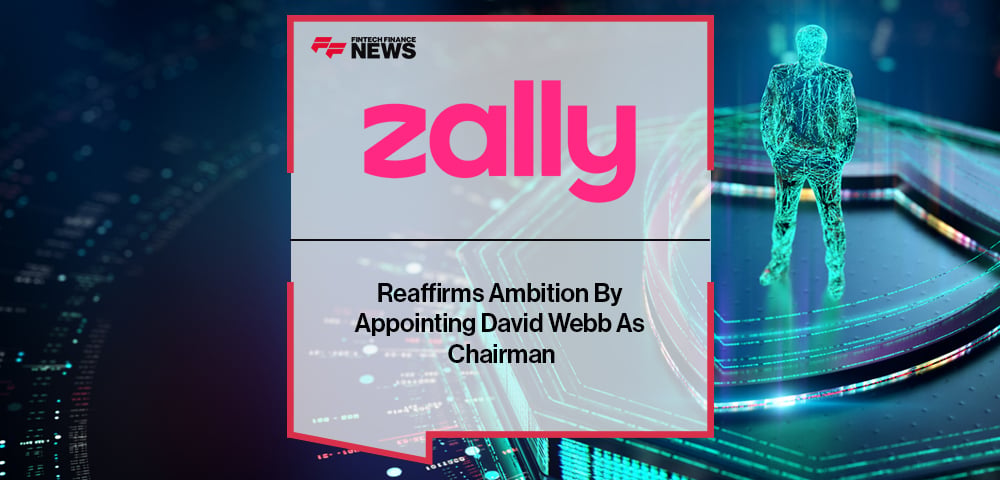 Zally Reaffirms Ambition By Appointing David Webb As Chairman