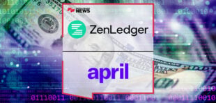 ZenLedger Joins Forces with april to Launch First End-to-End Tax Filing Experience for Crypto & Digital Assets | Fintech Finance News