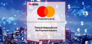 Fintech Helping Boost the Payment Industry