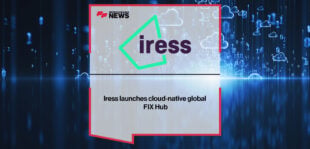 Iress launches cloud-native global FIX Hub
