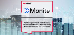 Monite targets the US market, adding $6M to its seed round with lead backing from Valar Ventures and Third Prime