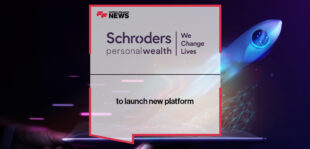 Schroders Personal Wealth to launch new platform