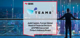 Judd Caplain, Former Global Head of Financial Services at KPMG has joined Team8’s Fintech Advisory Board