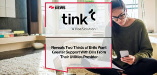 Tink Reveals Two Thirds of Brits Want Greater Support With Bills From Their Utilities Provider | Fintech Finance News