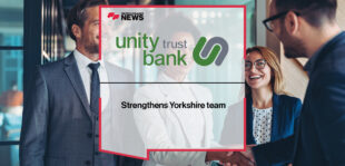 Unity Trust Bank strengthens Yorkshire team | Fintech Finance News