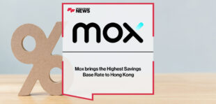 Mox brings the Highest Savings Base Rate to Hong Kong