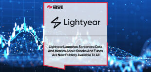 Lightyear Launches Screeners: Data And Metrics About Stocks And Funds Are Now Publicly Available To All