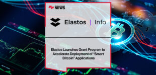 Elastos Launches Grant Program to Accelerate Deployment of “Smart Bitcoin” Applications