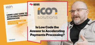 Is Low Code the Answer to Accelerating Payments Processing? | Icon Solutions