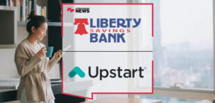Liberty Savings Bank Selects Upstart for Personal Lending | Fintech Finance News