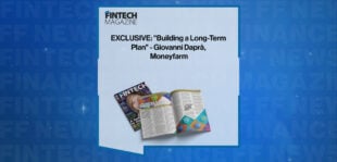 EXCLUSIVE: "Building a Long-Term Plan" - Giovanni Daprà, Moneyfarm in 'The Fintech Magazine'