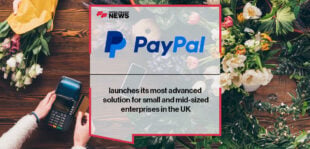 PayPal launches its most advanced solution for small and mid-sized enterprises in the UK