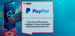 Tap to Pay on iPhone Now Available for Venmo and PayPal Zettle Businesses in the U.S.