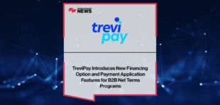 TreviPay-Introduces-New-Financing-Option-and-Payment-Application-Features-for-B2B-Net-Terms-Programs
