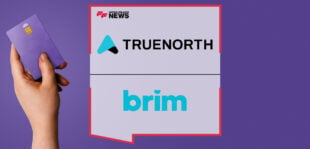 TrueNorth and Brim Partner to Deliver Next Generation Credit Card-as-a-Service Platform to Banks, Fintechs and Major Brands in North America