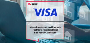 Visa, Merex Investment, and PayMate Partner to Facilitate Retail B2B Rental Collections | Fintech Finance News