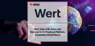 Wert Adds JCB, Amex and Discover to its Checkout Platform, Expanding Global Reach | Fintech Finance News